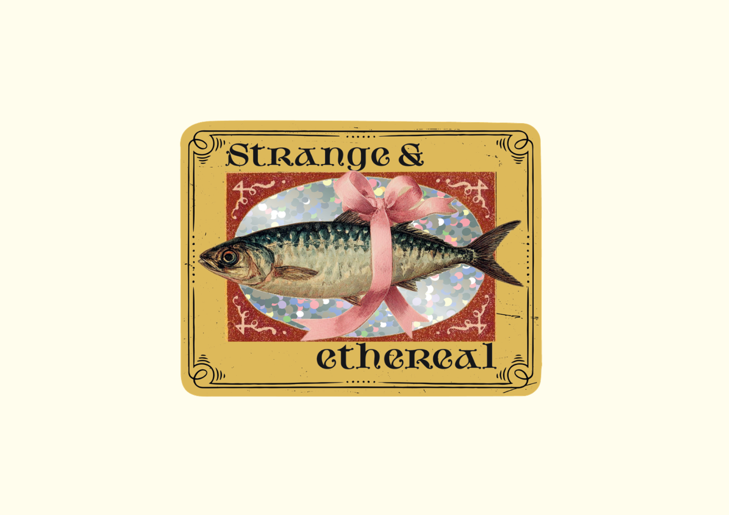 Strange and Ethereal Sticker